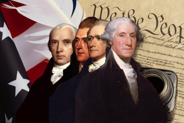 an image of the American Constitution and the Colonial flag and a quill pen in the background with James Madison, Thomas Jefferson, Alexander Hamilton, and George Washington in the foreground